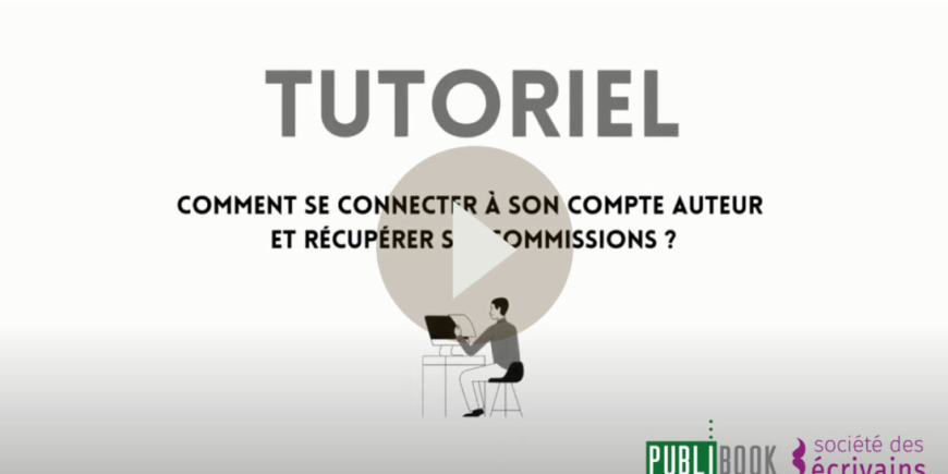 Des tutoriels pour vous aider à utiliser votre compte auteur