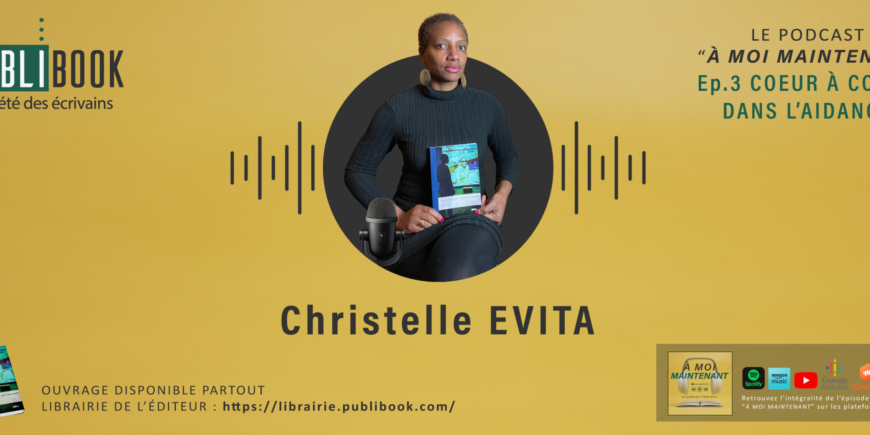 Ep.3 Cœur à cœur dans l’aidance avec Christelle Evita